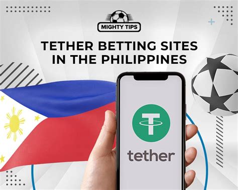 tether sports betting|Tether Betting Sites in the Philippines [2024].